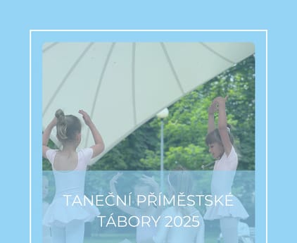 Taneční příměstské tábory 2025