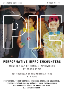 P I E · Performative Impro Encounters · at Cross Attic